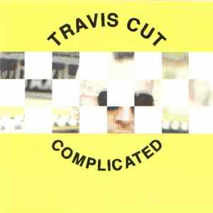 Travis Cut - Complicated mp3