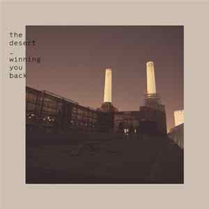 The Desert - Winning You Back mp3