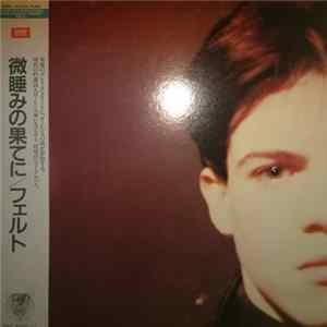 Felt - Forever Breathes The Lonely Word mp3