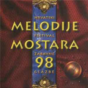 Various - Hrvatski Festival Zabavne Glazbe Melodije Mostara 98 - CD 2 mp3
