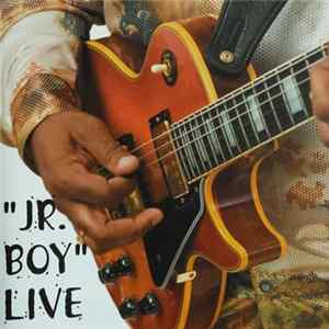 Andrew "Jr. Boy" Jones - "Jr. Boy" Live mp3
