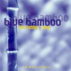 Blue Bamboo - Sunny mp3