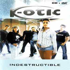 K-Otic - Indestructible mp3