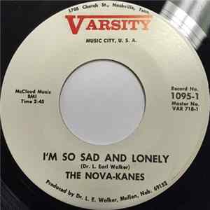 The Nova-Kanes - I'm So Sad And Lonely / Hello Babay mp3