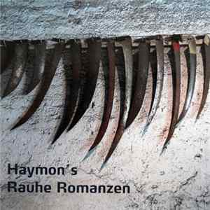 Haymon Maria Buttinger - Haymon´s Rauhe Romanzen mp3