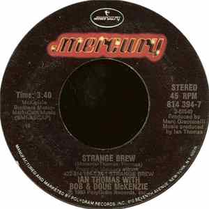 Ian Thomas With Bob & Doug McKenzie - Strange Brew mp3