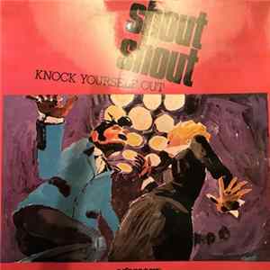 Various - Shout Shout Knock Yourself Out mp3