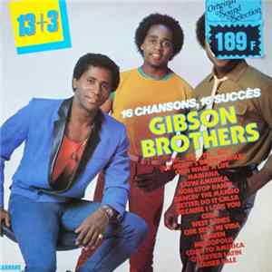 Gibson Brothers - 16 Chansons, 16 Succès mp3