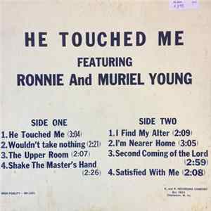 Ronnie And Muriel Young - He Touched Me mp3
