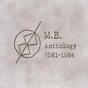 M.B. - Anthology 1981-1984 mp3