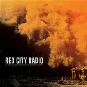 Red City Radio - To The Sons & Daughters Of Woody Guthrie mp3