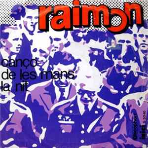Raimon - Canço De Les Mans / La Nit mp3