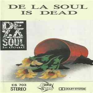 De La Soul - De La Soul Is Dead mp3