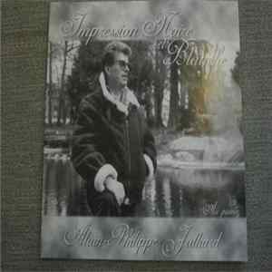 Alain-Philippe Julliard - Impression Noire Et Blanche mp3