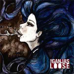 The Ganjas - Loose mp3
