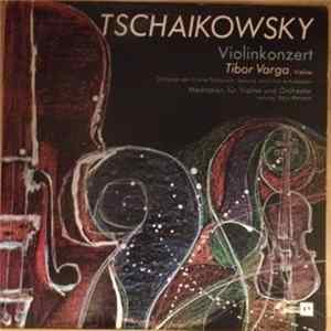 Tschaikowsky, Orchester Der Wiener Festspiele - Violinkonzert mp3