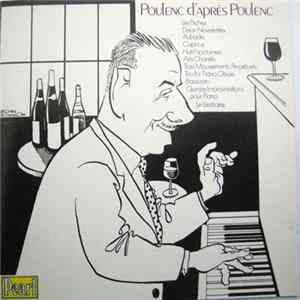 Francis Poulenc - Poulenc D'après Poulenc mp3