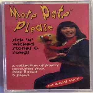 Paté Biscuit - More Paté Please (Sick 'N' Wicked Stories & Songs) mp3