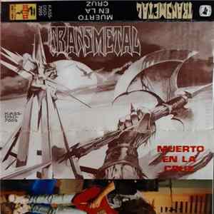 Transmetal - Muerto En La Cruz mp3