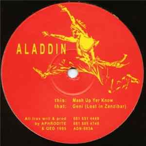 Aladdin - Mash Up Yer Know / Geni (Lost In Zanzibar) mp3
