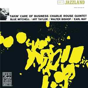 Charlie Rouse Quintet - Takin' Care Of Business mp3