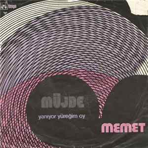 Memet - Müjde / Yanıyor Yüreğim Oy mp3