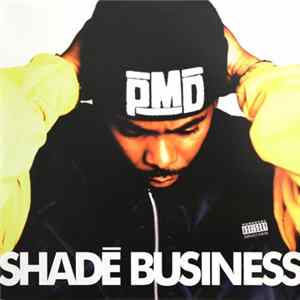 PMD - Shadē Business mp3