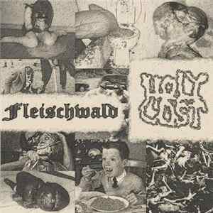 Fleischwald / Holy Cost - Fleischwald / Holy Cost mp3