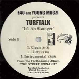 Turf Talk - It's Ah Slumper mp3