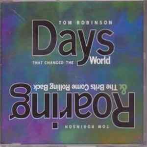 Tom Robinson - Days (That Changed The World) mp3