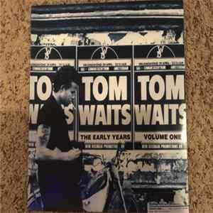 Tom Waits - The Early Years Volume One mp3