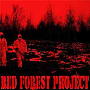 Go As Death, Dosis Letalis - Red Forest Project - Kyshtym Disaster mp3