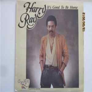 Harry Ray - It's Good To Be Home mp3
