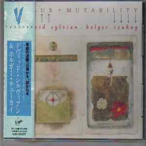David Sylvian • Holger Czukay - Flux + Mutability mp3