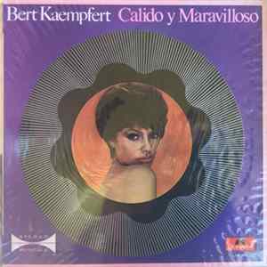 Bert Kaempfert - Calido Y Maravilloso mp3