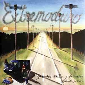Extremoduro - Grandes Éxitos Y Fracasos (Episodio Primero) mp3