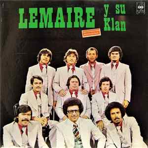 Lemaire Y Su Klan - Este Es... mp3