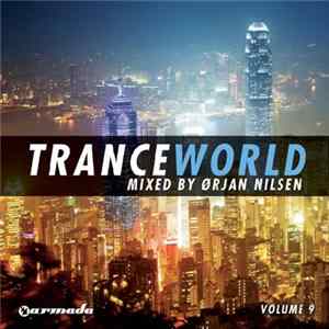 Ørjan Nilsen - Trance World Volume 9 mp3