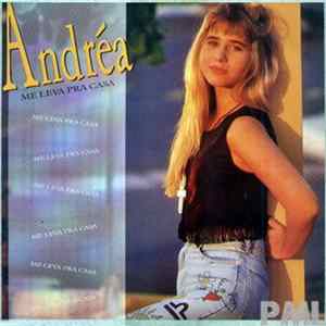 Andréa - Me Leva Pra Casa mp3