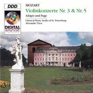 Mozart - Violinkonzerte Nr. 3 & Nr. 5 (Adagio Und Fuge) mp3