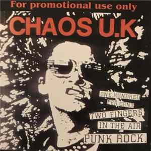 Chaos U.K - One Hundred Per Cent Two Fingers In The Air Punk Rock mp3