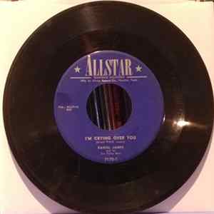 Daniel James - I'm Crying Over You/It's The Real Thing This Time mp3