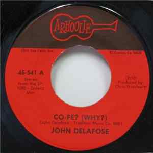 John Delafose - Co-Fe? (Why?) / Joe Pitre A Deux Femmes mp3