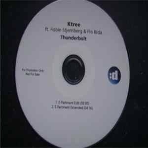 Ktree Ft. Robin Stjernberg & Flo Rida - Thunderbolt mp3