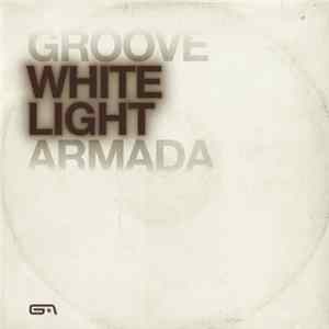 Groove Armada - White Light mp3