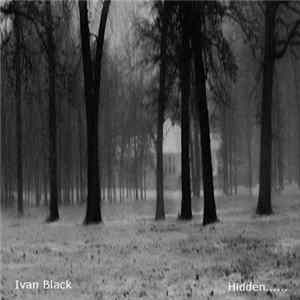Ivan Black - Hidden... mp3