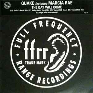 Quake Featuring Marcia Rae - The Day Will Come mp3