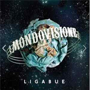 Ligabue - Mondovisione mp3