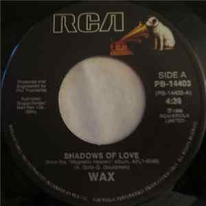 Wax - Shadows Of Love mp3