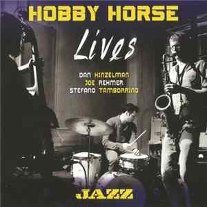 Hobby Horse - Lives mp3